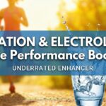 Hydration and Electrolytes The Underrated Performance Enhancer